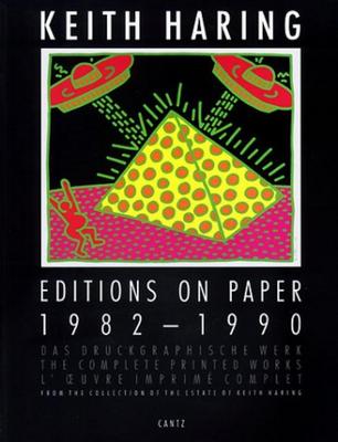 Keith Haring: Editions On Paper 1982-1990