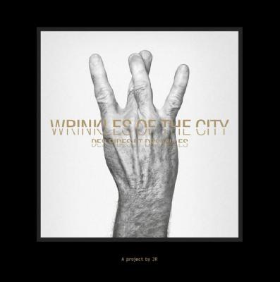 Wrinkles of the City Des rides et des villes