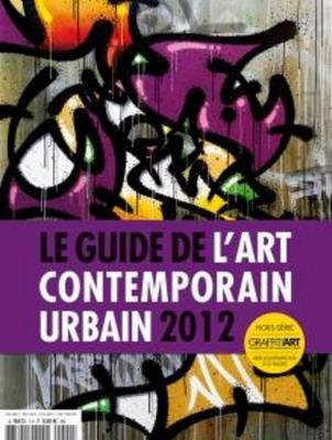 Guide de l'art contemporain urbain 2012