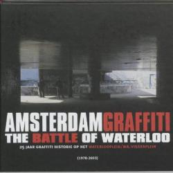Amsterdam Graffiti The Battle of Waterloo