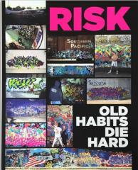 Risk: Old Habits Die Hard