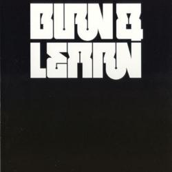 Burn &amp; Learn