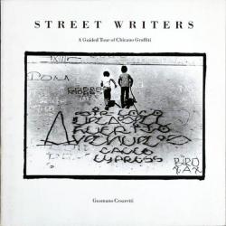 Street Writers: a guided tour of Chicano graffiti