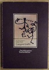 Cologne Graffiti (Die Bibliophilen Taschenbucher)