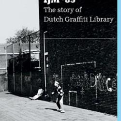 IJM'85 The story of Dutch Graffiti Library