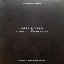 Lost spaces &amp; Forgotten places