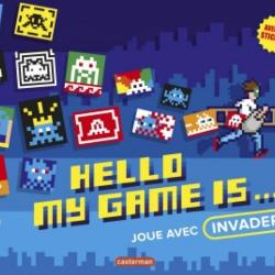 Hello my game is... Joue avec Invader