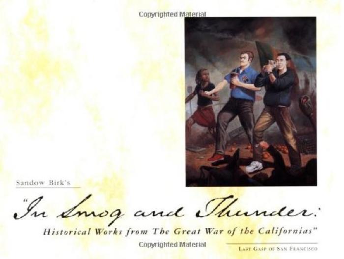 In smog and thunder: historical works from The Great War of the Californias
