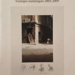 Estampes numériques 2003-2009