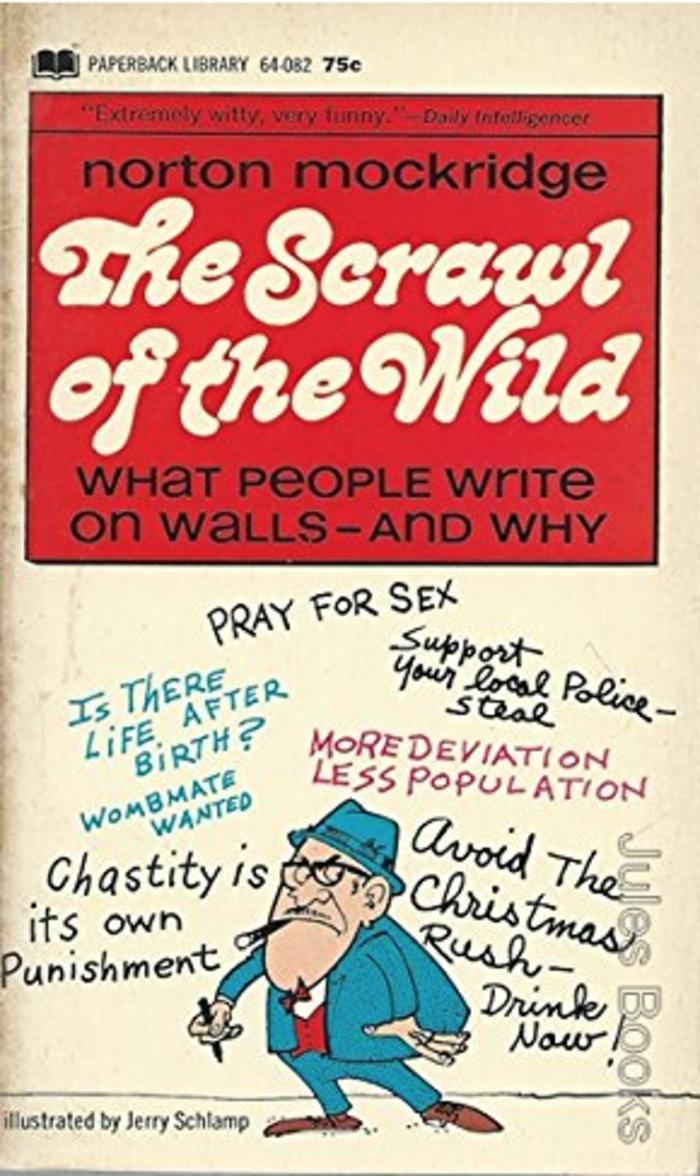 The scrawl of the wild: what people write on walls and why