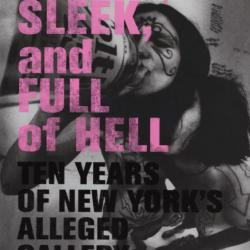 Young, sleek and full of hell: ten years of New York's Alleged Gallery