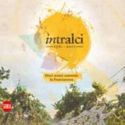 Intralci, Dieci artisti scuotono la Franciacorta