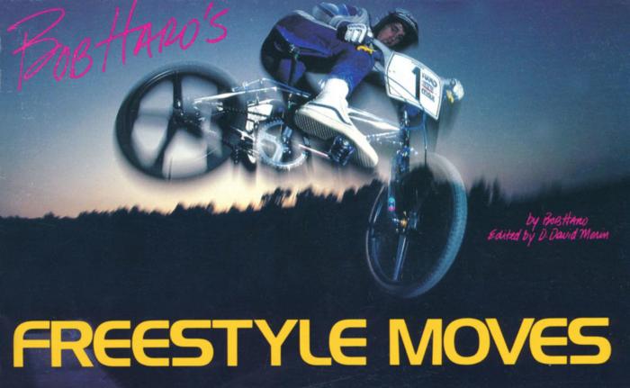 Bob Haro's Freestyle Moves