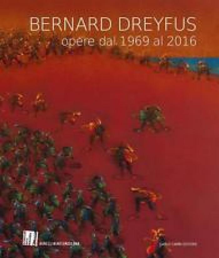 Bernard Dreyfus: opera dal 1969 al 2016