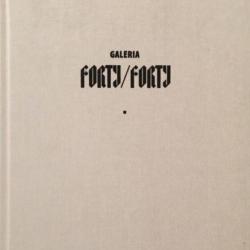 Galeria Forty/Forty 2015