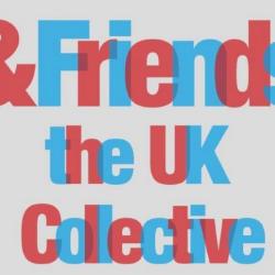 &amp; Friends the Uk Collective