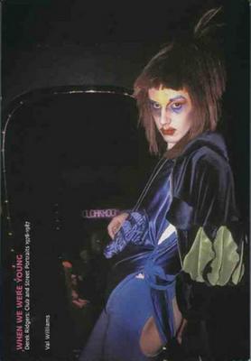 When We Were Young: Club and Street Portraits 1978 - 1987