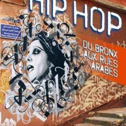 Hip Hop: Du bronx aux rues arabes
